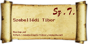 Szebellédi Tibor névjegykártya